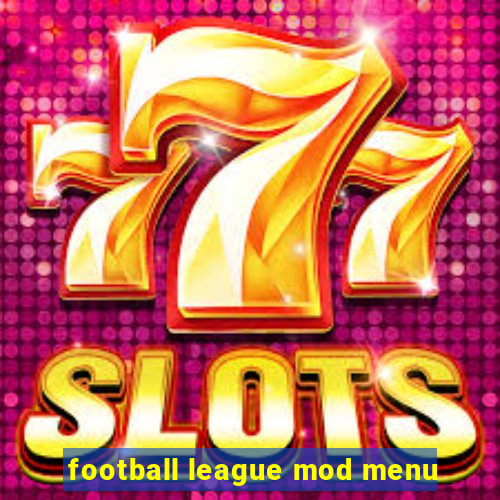 football league mod menu